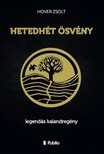 Hover Zsolt - Hetedhét Ösvény - legendás kalandregény [eKönyv: epub, mobi]