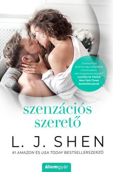 L. J. Shen - Szenzációs szerető