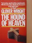 Glover Wright - The hound of Heaven [antikvár]