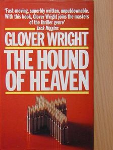 Glover Wright - The hound of Heaven [antikvár]