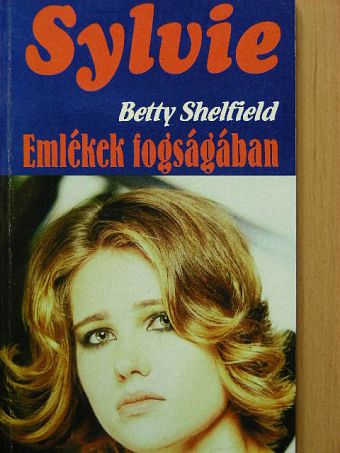 Betty Shelfield - Emlékek fogságában [antikvár]