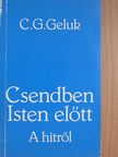 C. G. Geluk - Csendben Isten előtt [antikvár]