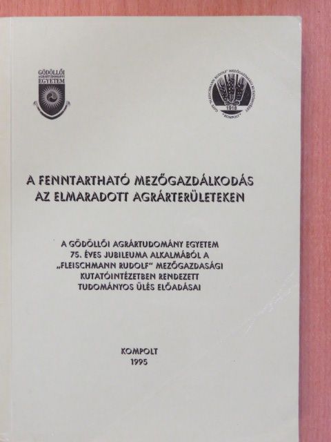 Dr. Bedő Zoltán - A fenntartható mezőgazdálkodás az elmaradott agrárterületeken [antikvár]