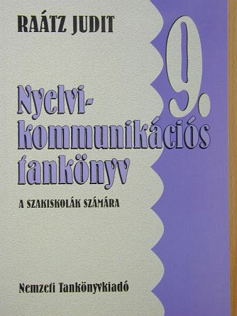 Raátz Judit - Nyelvi-kommunikációs tankönyv 9. [antikvár]