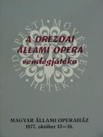 A Drezdai Állami Opera vendégjátéka [antikvár]