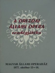 A Drezdai Állami Opera vendégjátéka [antikvár]