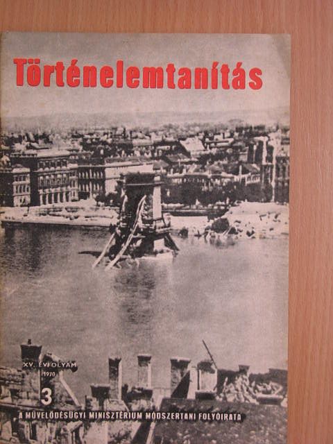 Dr. Anderle Ádám - Történelemtanítás 1970/3. [antikvár]