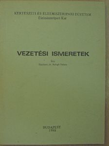 Hajdúné Dr. Balogh Dalma - Vezetési ismeretek [antikvár]