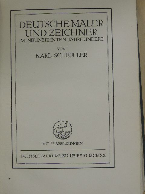 Karl Scheffler - Deutsche Maler und Zeichner im Neunzehnten Jahrhundert [antikvár]