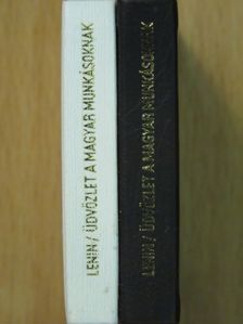 Lenin - Üdvözlet a magyar munkásoknak (minikönyv) (számozott)/Üdvözlet a magyar munkásoknak (minikönyv) (számozott) [antikvár]