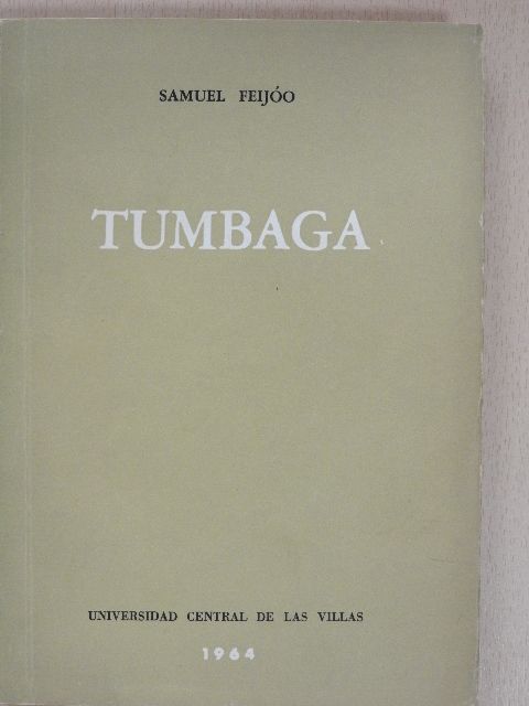 Samuel Feijóo - Tumbaga [antikvár]