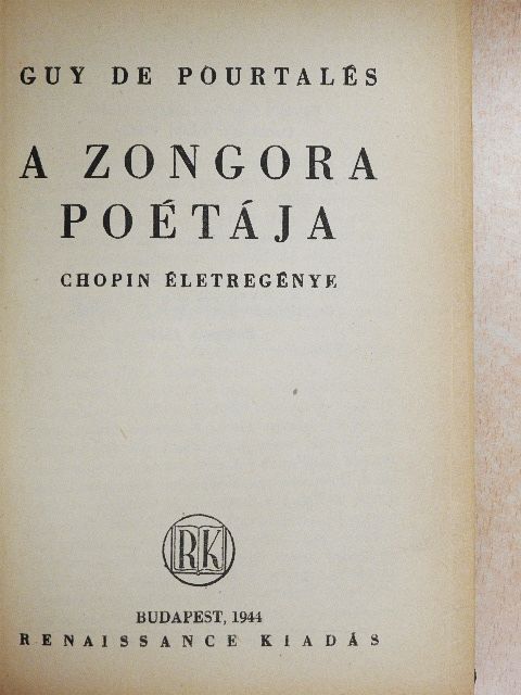Guy de Pourtalés - A zongora poétája [antikvár]