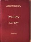 A Prohászka Ottokár Katolikus Gimnázium Évkönyve 2001-2007 [antikvár]