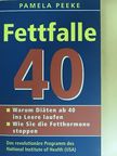 Pamela Peeke - Fettfalle 40 [antikvár]