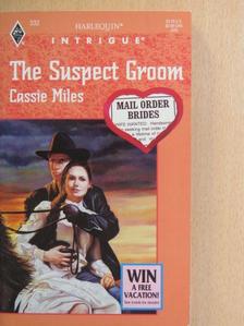 Cassie Miles - The Suspect Groom [antikvár]