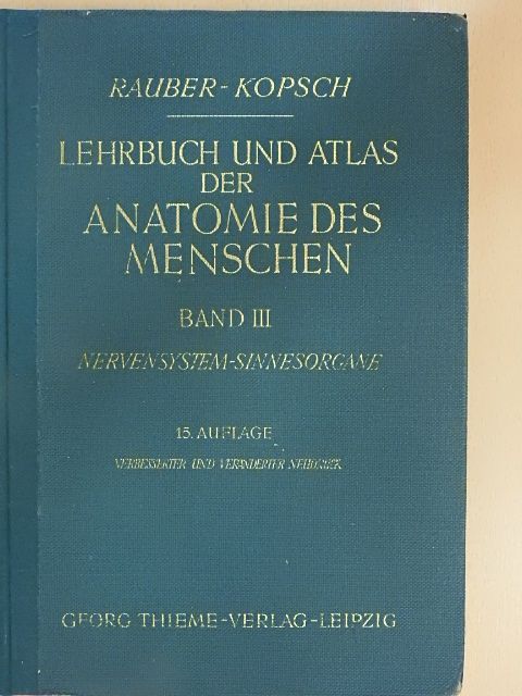 Dr. Fr. Kopsch - Lehrbuch und Atlas der Anatomie des Menschen III. [antikvár]