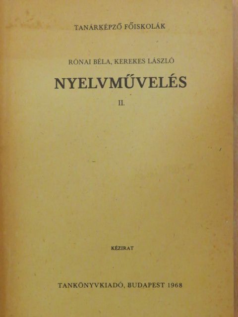 Kerekes László - Nyelvművelés II. [antikvár]