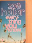 Zoe Heller - Everything You Know [antikvár]