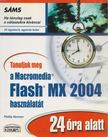 KERMAN, PHILLIP - Tanuljuk meg a Macromedia Flash MX 2004 használatát 24 óra alatt [antikvár]