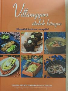 Villámgyors ételek könyve [antikvár]