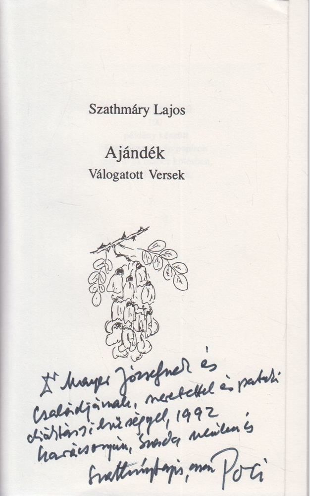 Szathmáry Lajos - Ajándék (dedikált) [antikvár]