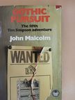 John Malcolm - Gothic Pursuit [antikvár]