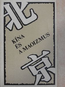 A. Morozov - Kína és a maoizmus [antikvár]