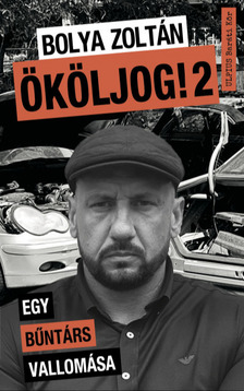 Bolya Zoltán - Ököljog 2. [eKönyv: epub, mobi]