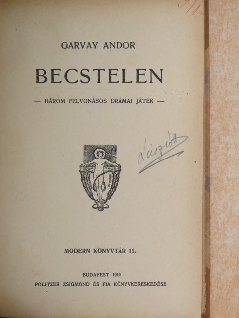 Garvay Andor - Becstelen [antikvár]