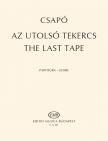 CSAPÓ GYULA - AZ UTOLSÓ TEKERCS (KRAPP`S LAST TAPE) PARTITÚRA