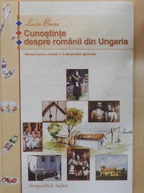 Lucia Borza - Cunostinte despre romanii din Ungaria [antikvár]