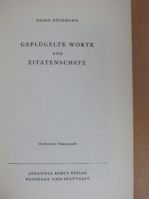 Georg Büchmann - Geflügelte Worte und Zitatenschatz [antikvár]