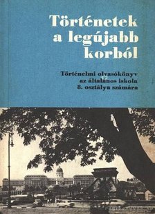 Dürr Béla, Nagy Erzsébet - Történetek a legújabb korból [antikvár]