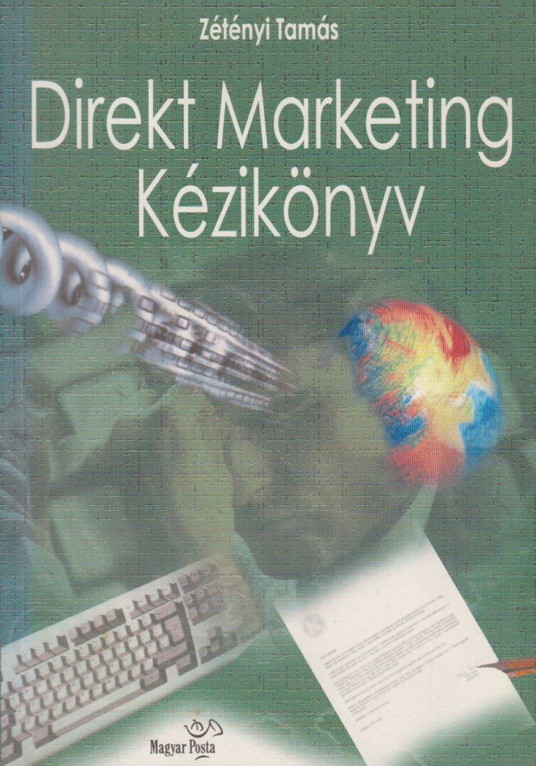Zétényi Tamás - Direkt marketing kézikönyv [antikvár]