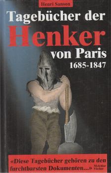 Henri Sanson - Tagebücher der Henker von Paris [antikvár]