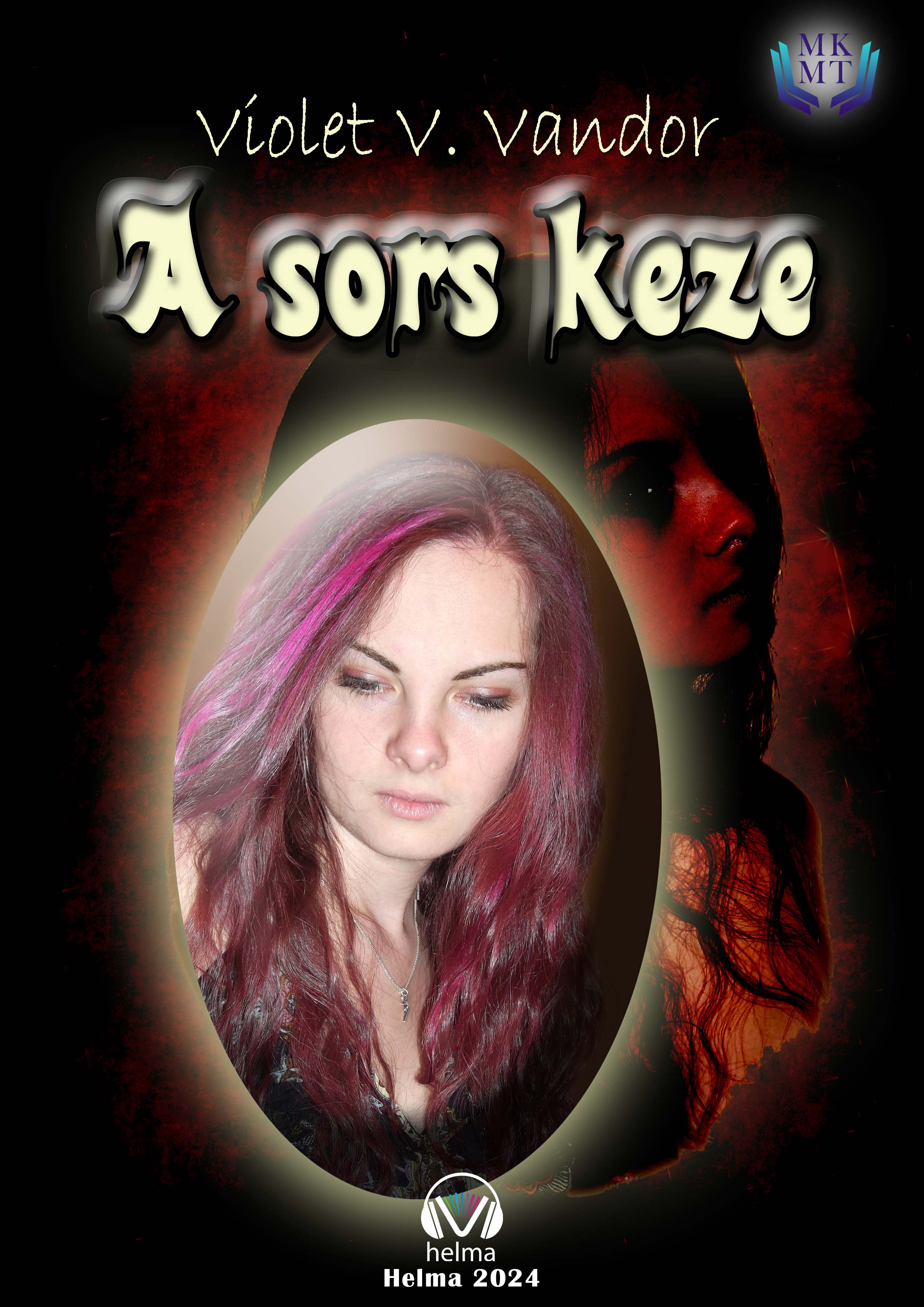 V. Vandor Violet - A sors keze [eKönyv: epub, mobi]