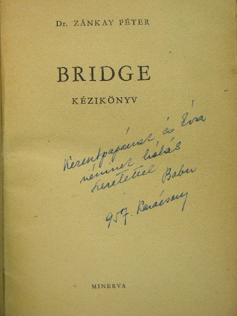 Dr. Zánkay Péter - Bridge [antikvár]