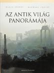 Michael Squire - Az antik világ panorámája [antikvár]
