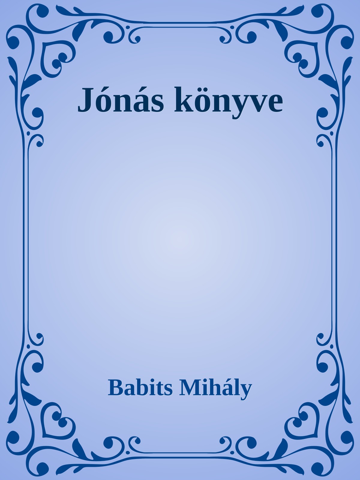 Babits Mihály - Jónás könyve [eKönyv: epub, mobi]