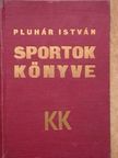 Bély Miklós - Sportok könyve [antikvár]