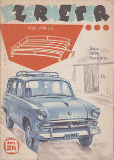 VÁRHELYI TAMÁS - Ezermester 1960. április [antikvár]
