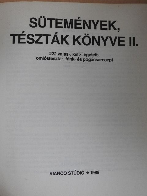 Csizmadia László - Sütemények, tészták könyve II. [antikvár]