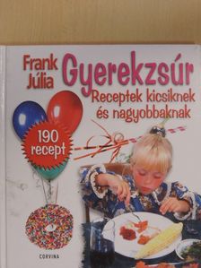 Frank Júlia - Gyerekzsúr [antikvár]