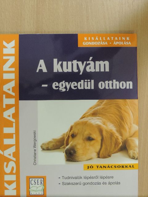 Christiane Wergowski - A kutyám - egyedül otthon [antikvár]