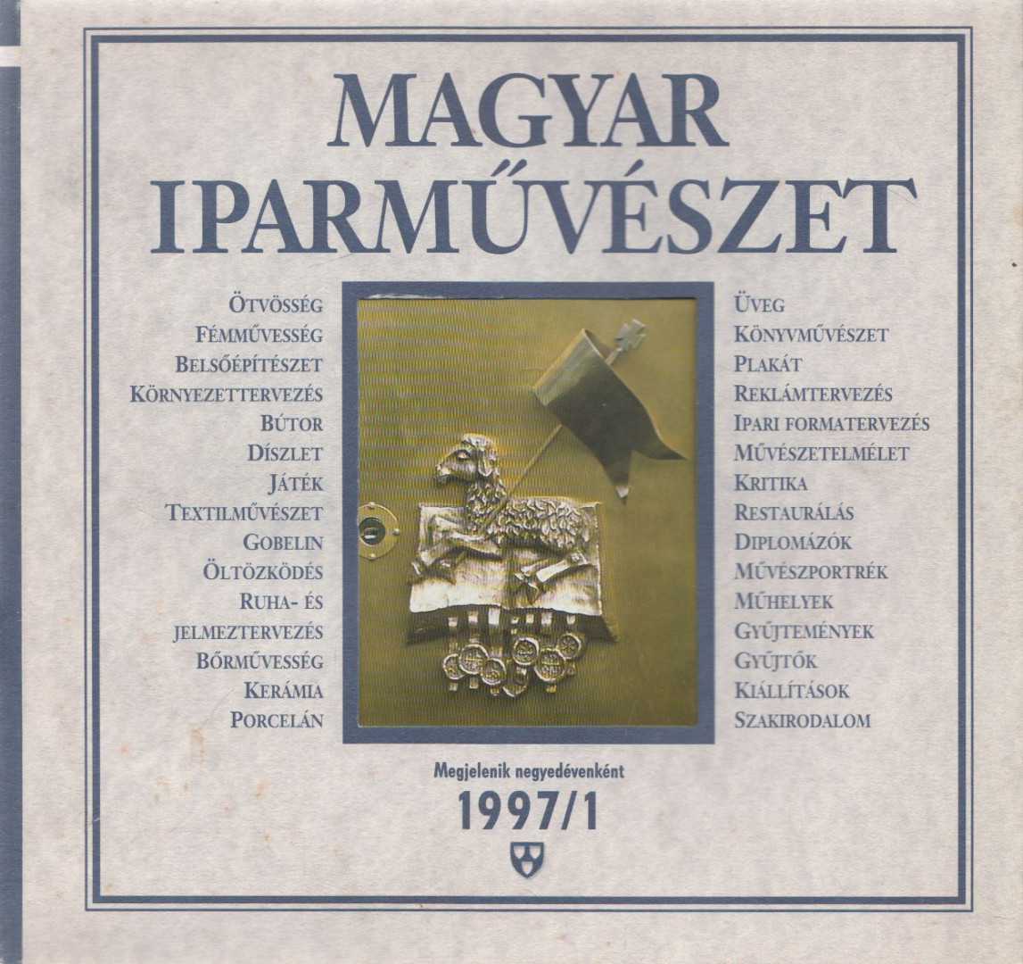 N. Dvorszky Hedvig - Magyar Iparművészet 1997/1. [antikvár]