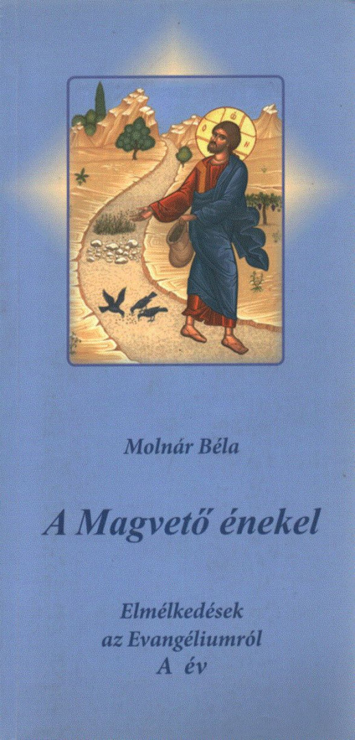 Molnár Béla - A Magvető énekel [antikvár]