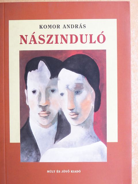 Komor András - Nászinduló [antikvár]
