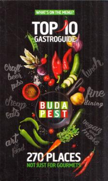 Vinkó József - Budapest Top 10 Gastroguide [antikvár]