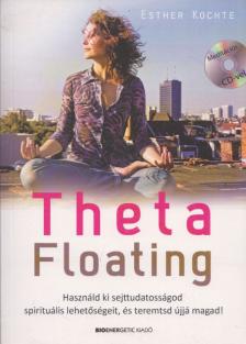 Esther Kochte - Theta Floating [antikvár]