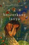 Réczey Katalin - A boszorkány lánya